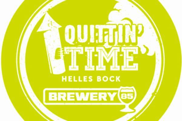 BREWERY 85 QUITTIN TIME
